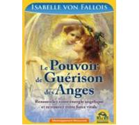 Le Pouvoir De Guérison Des Anges (ebook)