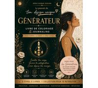 Le pouvoir de ton design unique - Générateur: Livre de coloriage & journaling pour femme de type Générateur