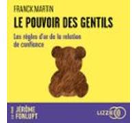 Le Pouvoir Des Gentils (audiolibro)