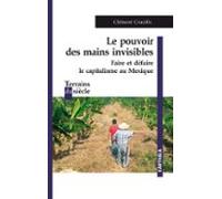 Le Pouvoir Des Mains Invisibles (ebook)