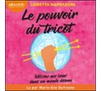 Le Pouvoir Du Tricot (audiolibro)
