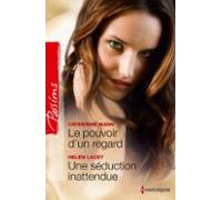 Le Pouvoir Dun Regard - Une Séduction Inattendue (ebook)