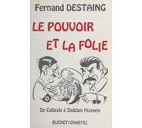 Le Pouvoir Et La Folie (ebook)