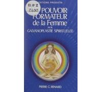 Le Pouvoir Formateur De La Femme (ebook)