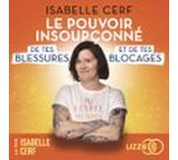 Le Pouvoir Insoupçonné De Tes Blessures Et De Tes Blocages