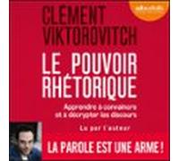 Le Pouvoir Rhétorique (audiolibro)