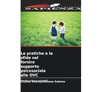 Le pratiche e le sfide nel fornire supporto psicosociale alle OVC