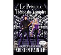 Le Précieux Trésor du Vampire: Nocturne Falls (Nocturne Falls Français)