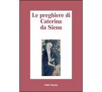 Le preghiere di Caterina da Siena (Minima)