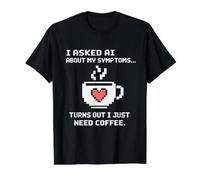 Le pregunté a la IA sobre mis síntomas Necesito café Humor Digital Camiseta gráfica económica, Hombre, Negro, S