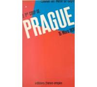 Le Premier Coup De Prague : 15 Mars 1939 (ebook)
