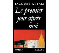 Le Premier jour après moi