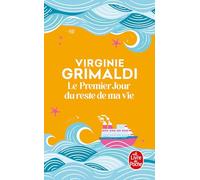 Le premier jour du reste de ma vie...: Roman (Le livre de poche, 34048)