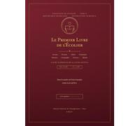 Le Premier Livre de l'Écolier: Toutes les matières de l'école dans l'esprit des manuels de 1950 - Français, Calcul, Histoire, Géographie, Sciences | CE1, CE2, CM1, CM2 (7-11 ans)