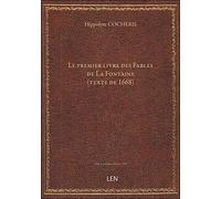 Le premier livre des Fables de La Fontaine (texte de 1668) : accompagné d'une version latine interli