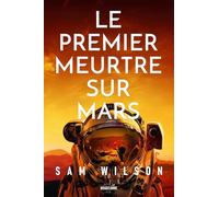 Le premier meurtre sur Mars