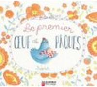 Le Premier Oeuf De Paques