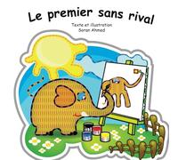 Le Premier Sans Rival: Première inégalée