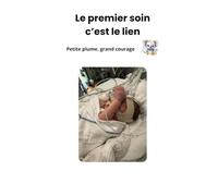 Le premier soin c'est le lien