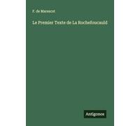 Le Premier Texte de La Rochefoucauld
