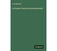 Le Premier Texte de La Rochefoucauld