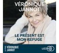 Le Présent Est Mon Refuge (audiolibro)