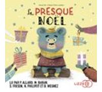 Le Presque Noël - Dans Le Bois De Coin Joli (audiolibro)