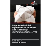 Le prestazioni dei dipendenti in relazione alla leadership dell'amministratore TVE