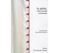 Le Prêtre entre sacralité et humanité: Homme de l'engagement et des contradictions