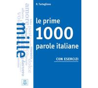 Le prime 1000 parole con esercizi. (Livello: A1/A2) | Roberto Tartaglione