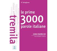 Le prime 3000 parole italiane con esercizi (Livello: B1/B2) | Roberto Tartaglione