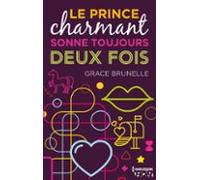 Le Prince Charmant Sonne Toujours Deux Fois (ebook)