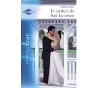 Le Prince De San Lucenzo (harlequin Azur) (ebook)