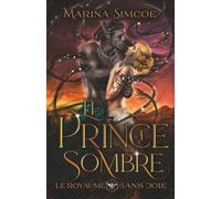 Le Prince Sombre (Le Royaume sans joie)