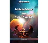 Le Principe Créateur dans la Tradition Primordiale