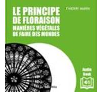 Le Principe De Floraison (audiolibro)