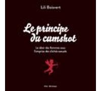 Le Principe Du Cumshot (audiolibro)