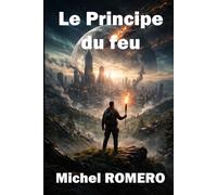 Le Principe du feu