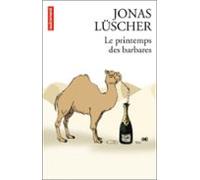 Le Printemps Des Barbares (ebook)