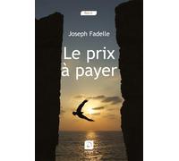 Le prix à payer