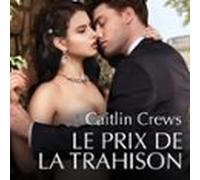 Le Prix De La Trahison (audiolibro)