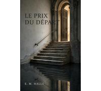 Le prix du départ