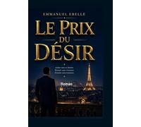 LE PRIX DU DÉSIR