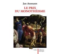 Le prix du monothéisme