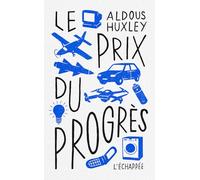 Le prix du progrès
