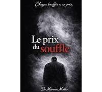 Le prix du souffle