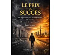 Le Prix du Succès: Doux et Amer