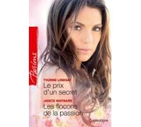 Le Prix Dun Secret - Les Flocons De La Passion (ebook)