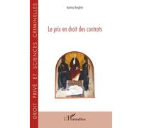 Le prix en droit des contrats (Droit Privé Et Sciences Criminelles)