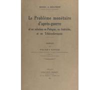 Le Problème Monétaire Daprès-guerre Et Sa Solution En Pologne En Autri